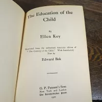 1910 The Education of the Child by Ellen Key Antique Hardback Book: Info Page - Click to enlarge