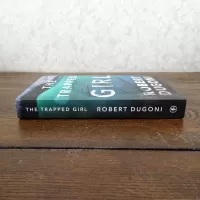 The Trapped Girl by Robert Dugoni Paperback Book: Spine - Click to enlarge