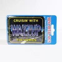 Cruisin' with the Homies Wazzup Refrigerator Magnet: Front - Click to enlarge